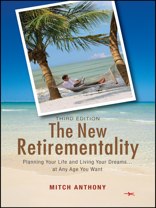 Title details for The New Retirementality by Mitch Anthony - Wait list